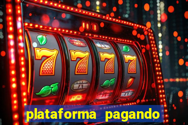 plataforma pagando no cadastro cassino